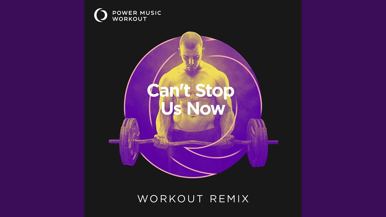 Can't Stop Us Now (Workout Remix 128 BPM) bekijken op YouTube