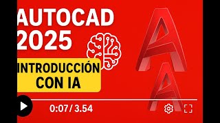 Introducción al entorno de AutoCAD 2025