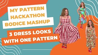 My Pattern Hackathon Bodice Mashup: 3 Dress Looks with 1 Pattern