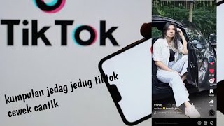 JEDAG JEDUG TIKTOK VAMELLS CEWEK YANG TREND TIKTOK#joki #cewekcantik