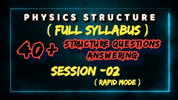 40+ MODEL STRUCTURE questions Answering session - 02 | Accurate keywords to get FULLMARKS