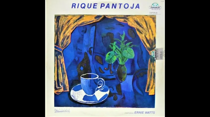 [1986] Rique Pantoja / ft. Ernie Watts (FULL LP)