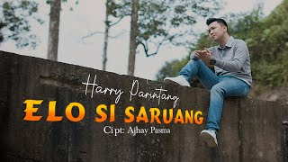 Harry Parintang - Elo Si Saruang