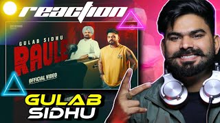 REACTION ON : RAULE | (Official Video) | Gulab Sidhu | PS Chauhan | N Vee | Latest Punjabi Song