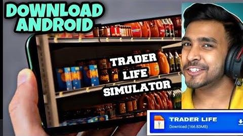 How to Download "Trader Life Simulator" for Free|Techno Gamerz