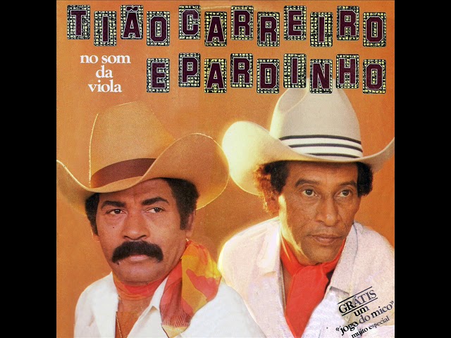 TIAO CARREIRO E PARDINHO - PAIXAO DUPLA