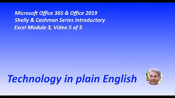 Excel Module 3, Video 5 of 5