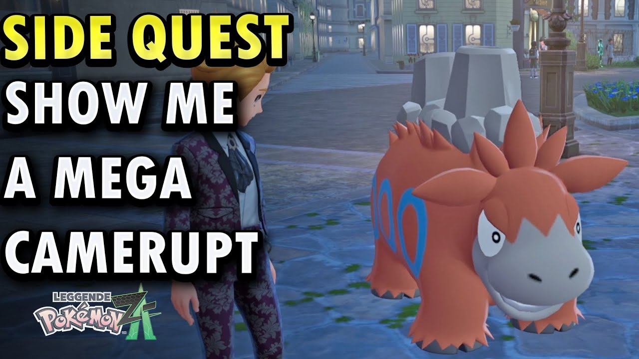 Side Quest - Show Me a Mega Camerupt - Pokémon Legends Z-A