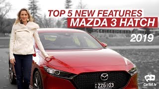 2019 Mazda 3 Hatch | top 5 new features