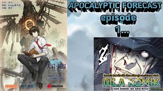 APOCALYPTIC FORECAST episode 1 #bacakomik #manhua #manhwa #gilakomik #nightsky