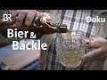 Bier und Bäckle: Paul Enghofer unterwegs in Bamberg | Zwischen Spessart und Karwendel | BR