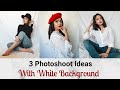 Easy "In-Room" Self-Portrait ideas (with white bed sheet) | How to take self portrait for beginners