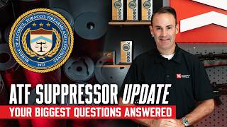ATF Suppressor Update: Your Biggest Questions Answered