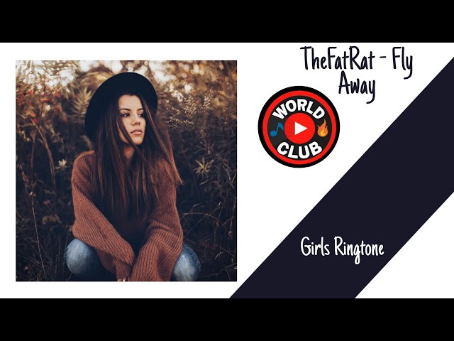 TheFatRat - Fly Away🔥 Girls Ringtone..