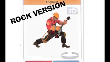 Rock version of engineer singing about Valve not making a major TF2 update after several years