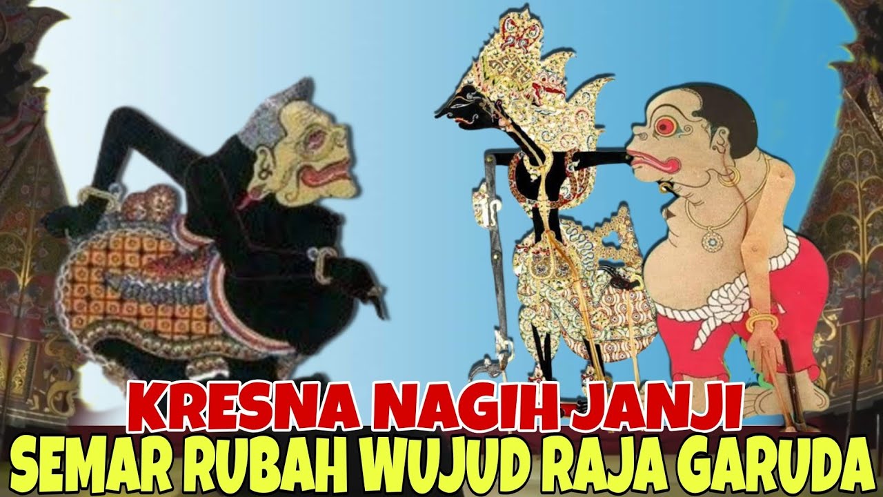 SRI BATHARA KRESNA NAGIH JANJI SEMAR RUBAH WUJUD DADI GARUDA RAKSASA KI SENO NUGROHO