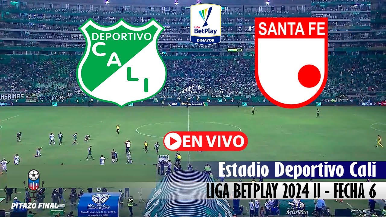 CALI VS SANTA FE En Vivo Hoy 🔴 Liga Betplay 2024 ll Fecha 6 Partido en ...