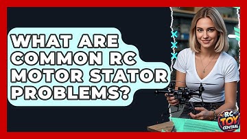 What are common RC motor stator problems? - RC Toy Central