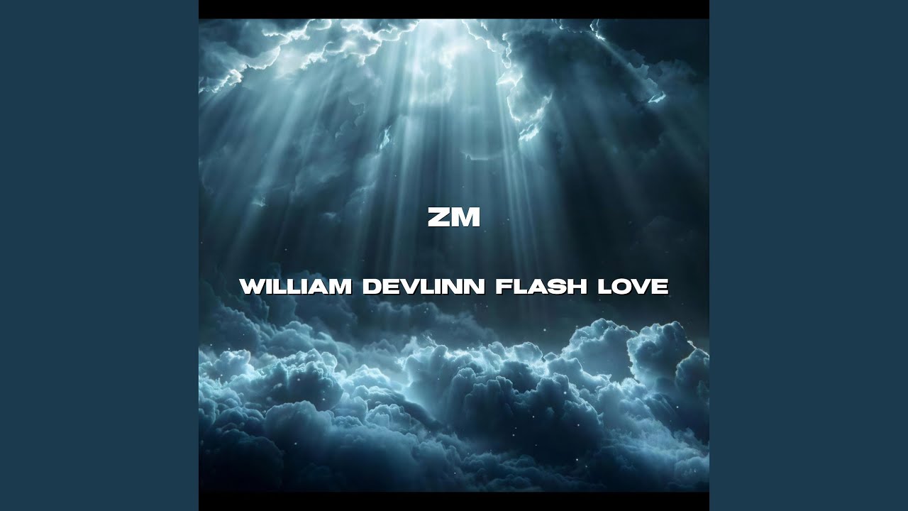 Watch William Devlinn Flash Love on YouTube Watch William Devlinn Flash Love on YouTube