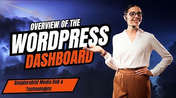 Overview of the WordPress Dashboard | A Beginner