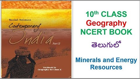 10th Class Geography Chapter-5 In Telugu || For all UPSC, State Govt., SSC, Railways, NDA Exams etc.