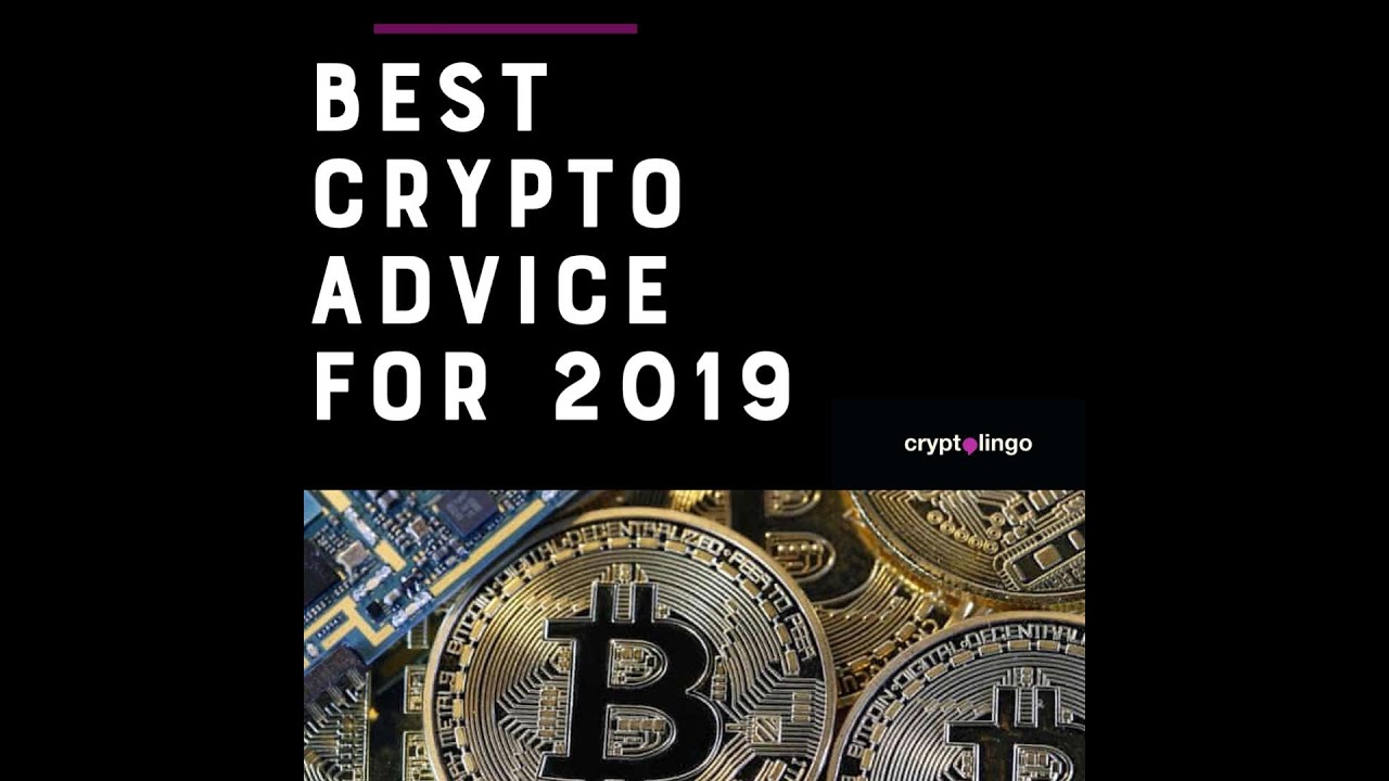 best cryptocurrency advice