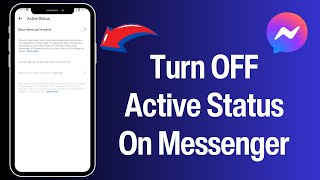 How to Turn Off Active Status on Messenger (2024)