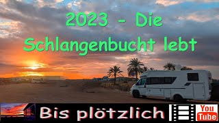 2023 Die Schlangenbucht lebt? - Überwintern im Wohnmobil in Spanien Teil 2 - Stellplatz Dümo Aguilas