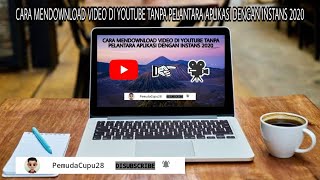 Cara cepat mendownload  video di youtube tanpa aplikasi tambahan dengan cara instan || 2020
