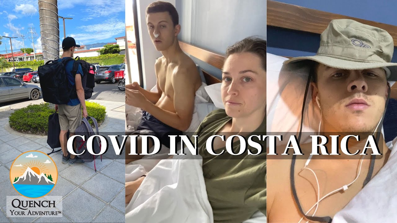 COVID IN COSTA RICA 10Day Quarantine, Missed Flights, Credit Card