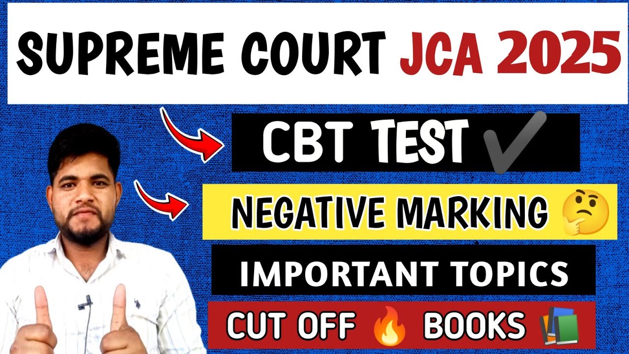 SUPREME COURT JUNIOR ASSISTANT 🔴 Negative Marking🤔CUT OFF🔥ALL DOUBTS CLEAR✔️SCI JCA EXAM DATE 2025