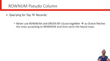 Pseudo Columns: ROWNUM