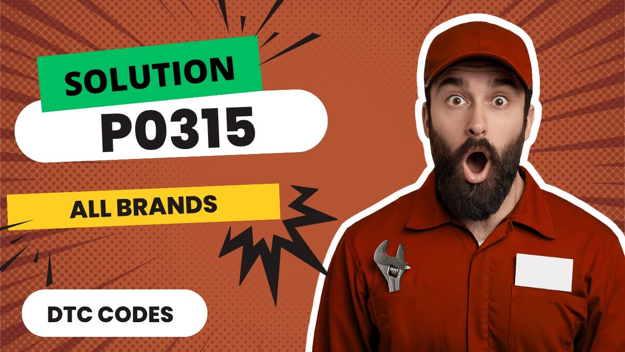 ❎ P0315 Code: CAUSES and SOLUTIONS【2025】❎