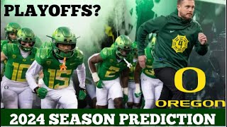 OREGON DUCKS 2024 SEASON PREDICTIONS