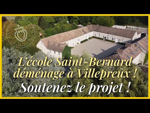 Saint-Bernard School is moving to Villepreux: Support the project!
