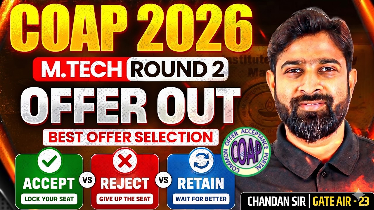 Round Offfer COAP 2026 Round 2 Offer Released | Shocking IIT M.Tech Offers Out - YouTube