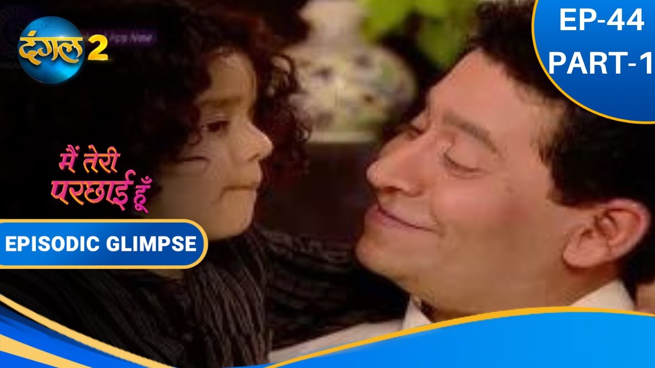Main Teri Parchai Huu |  EP 44 Part 1 | Episodic Glimpse | #dangal2