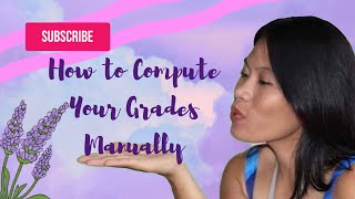 How to Manually Compute Your Grades in the Philippines