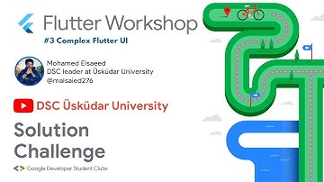 Complex Flutter UI | Flutter Workshop | DSC Uskudar University