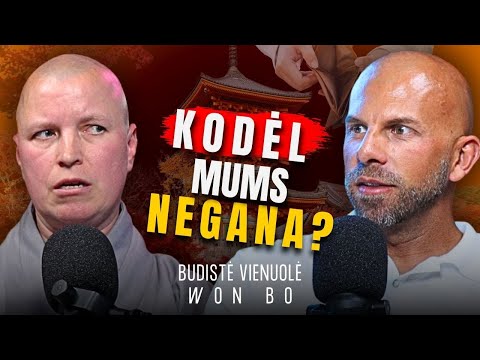BUDISTŲ VIENUOLĖ: Kodėl mes nelaimingi, nors turime viską? Pokalbis, kuris keičia mąstymą | TG106