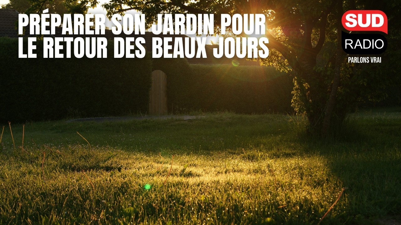 Retour du beau temps : qu'est-ce qu'il ne faut pas oublier de faire dans son jardin ?