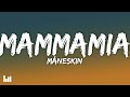 Måneskin MAMMAMIA Lyrics
