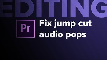 Easy Fix For Audio Pops on Jump Cuts (Premiere Pro)