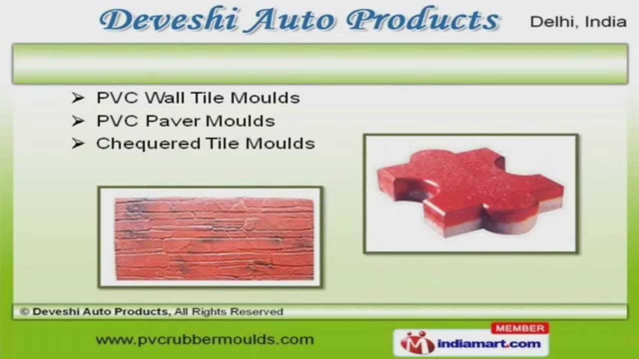 PVC Moulds, Chian Guides & Oil Seals by Deveshi Auto Products, New Delhi