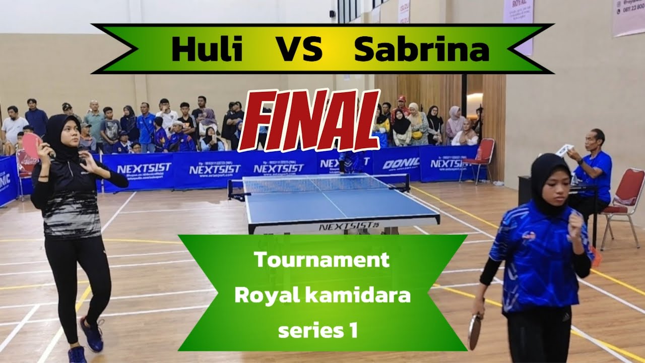 FINAL U15 PUTRI | Huli (Pelatnas) VS Sabrina (NHI Bandung) | Turnamen Royal kamidara series 1