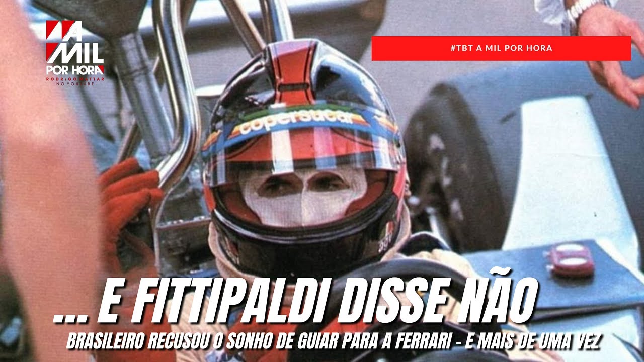 #Tbt A Mil Por Hora 226 | Emerson Fittipaldi Disse Não À Ferrari... E Não Foi Só Uma Única Vez
