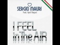 Sergio Mauri Feat. April Raquel - I Feel In The Air (Main Mix)