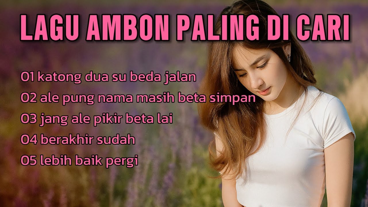 LAGU AMBON GALAU ☆ LAGU AMBON BARU RILIS TAHUN INI
