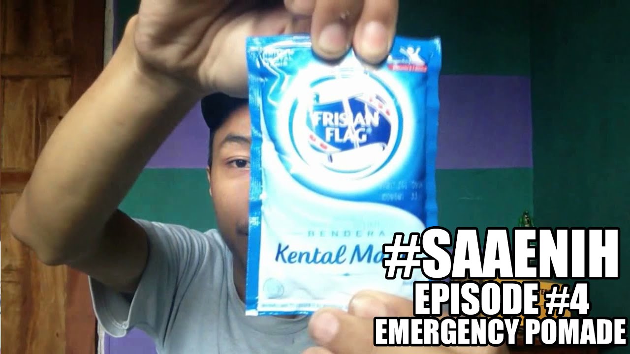 SUSU KENTAL MANIS DIJADIIN POMADE - Emergency Pomade #4 (JANGAN DITIRU)