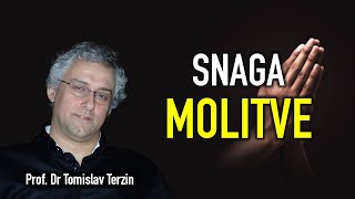Tomislav Terzin - SNAGA MOLITVE